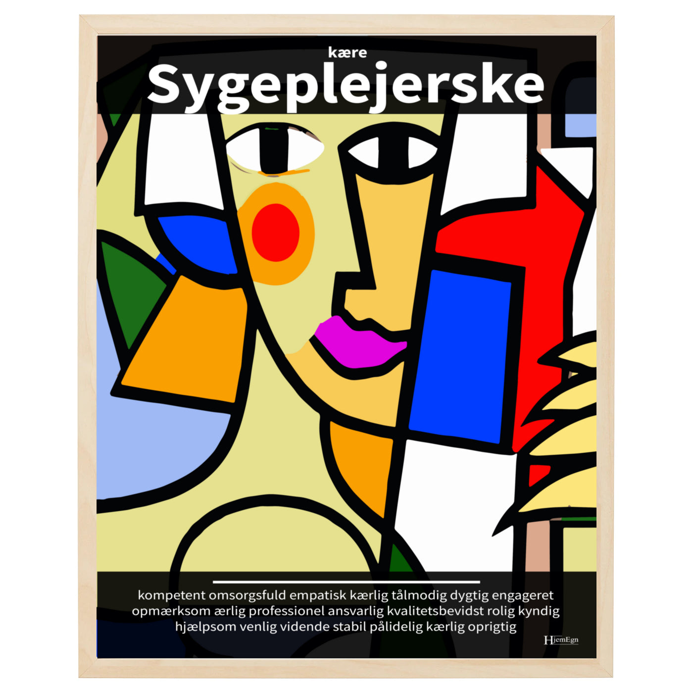 sygeplejerske plakat i farver, gengivende en dagplejer i abstrakt og moderne udtryk og med opmuntrende citater og ord om en sygeplejerske